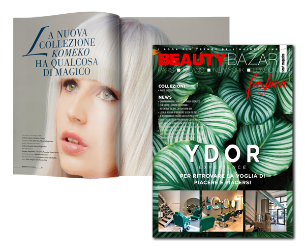 Ydor Experience ❤️ Parrucchieri MILANO|Via Washington|Porta Genova| è sulla Copertina di BEAUTY BAZAR Fashion