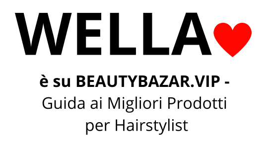 Wella ❤️ è su BEAUTYBAZAR.VIP - La Guida ai Migliori Prodotti per Hairstylist